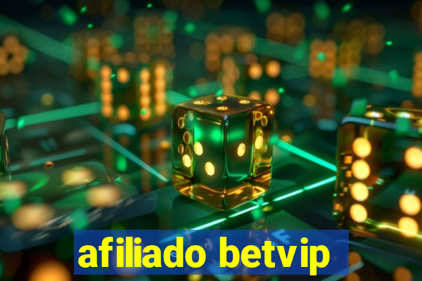 afiliado betvip